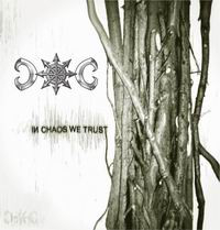 Cd-uri - Disciples Of Chaos - In Chaos We Trust (CD)