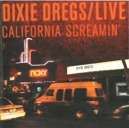Cd-uri - Dixie Dregs - Live - California Screamin' (CD)