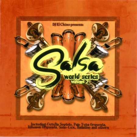Cd-uri - DJ El Chino Presents Salsa World Series Volume 2 (CD)
