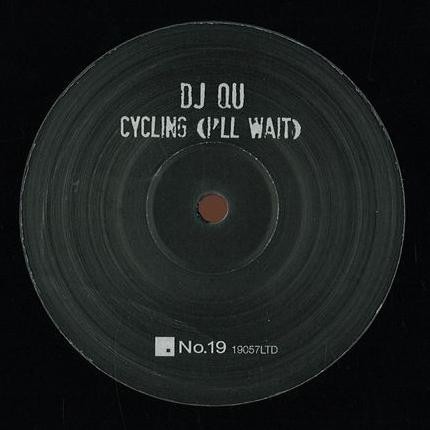 Discuri vinil - DJ Qu – Cycling (I'll Wait) (VINIL)