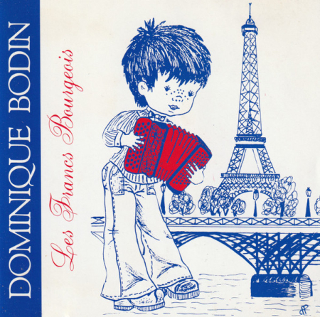 Cd-uri - Dominique Bodin - Les Francs Bourgeois (CD)