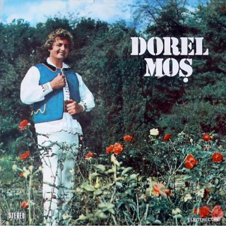 Muzică Populară/Lăutarească - Dorel Moș - Din Cîmpenii Muntelui, (Disc Vinil)