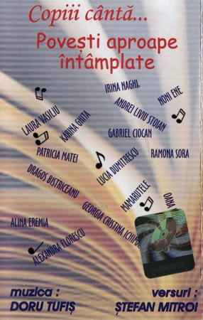 Povesti/Teatru/Non-Music - Doru Tufiș - Copiii Cântă... Povești Aproape Întâmplate, (Casetă Audio)
