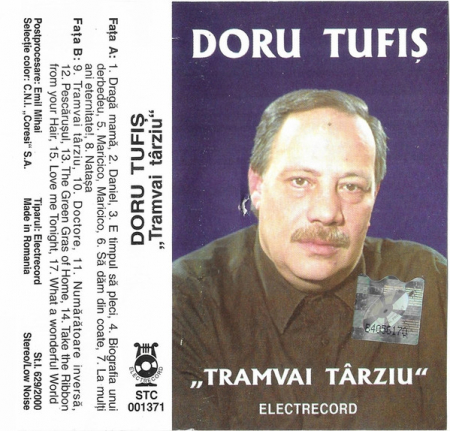 Doru Tufiș - „Tramvai Târziu” , (Casetă Audio) [1]