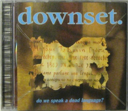 Cd-uri - downset. - Do We Speak A Dead Language? (CD)