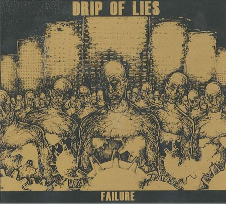Cd-uri - Drip Of Lies - Failure