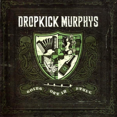 Cd-uri - Dropkick Murphys - Going Out In Style