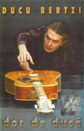 Rock/Folk - Ducu Bertzi - Dor De Ducă, (Casetă Audio)