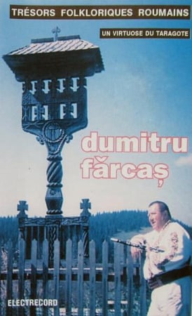 Muzică Populară/Lăutarească - Dumitru Fărcaș - Un Virtuose Du Taragote, (Casetă Audio)