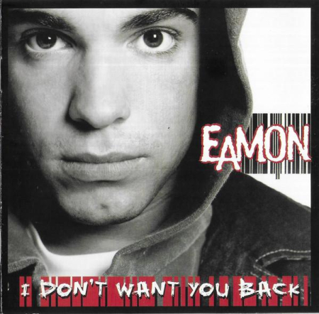 Cd-uri - Eamon - I Don't Want You Back (CD)