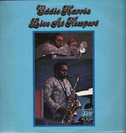 Jazz/Funk/Soul - Eddie Harris - Live At Newport, (Disc Vinil)