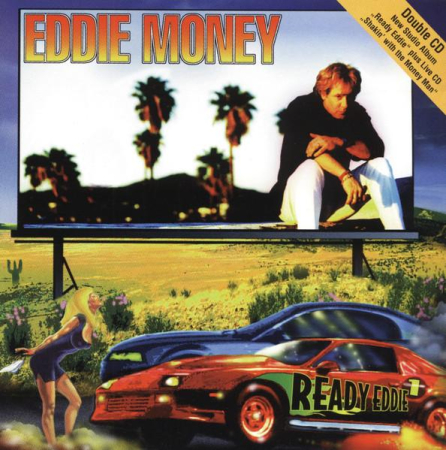 Cd-uri - Eddie Money - Ready Eddie / Shakin' With The Money Man