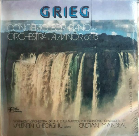 Discuri vinil - Edvard Grieg - Concerto For Piano And Orchestra In A Minor, Op. 16 = Concertul Pentru Pian Și Orchestră În La Minor, Op. 16