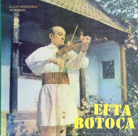 Muzică Populară/Lăutarească - Efta Botoca - Efta Botoca, (Disc Vinil)