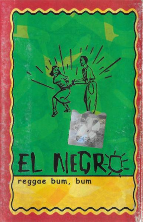 Casete audio - El Negro - Reggae Bum, Bum