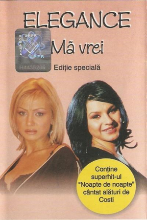 Casete audio - Elegance - Mă Vrei (Ediție Specială)