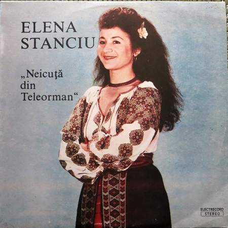 Discuri vinil - Elena Stanciu - Neicuță Din Teleorman (Disc Vinil)