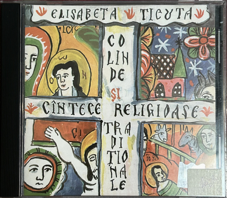 Cd-uri - Elisabeta Ticuță - Colinde Și Cîntece Religioase Tradiționale (CD)