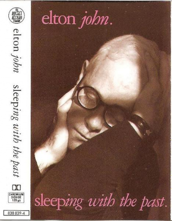 Muzică Populară/Lăutarească - Elton John - Sleeping With The Past, (Casetă Audio)