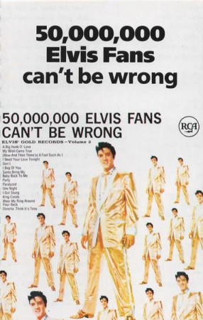 Casete audio - Elvis Presley - 50,000,000 Elvis Fans Can't Be Wrong (Elvis' Gold Records, Vol. 2) (Caseta Audio)