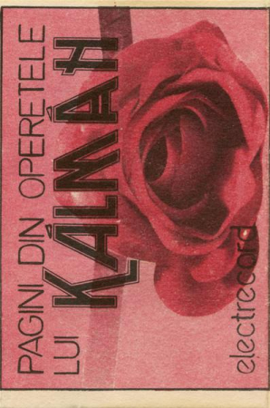 Casete audio - Emmerich Kálmán - Pagini Din Operetele Lui Kálmán (Caseta Audio)