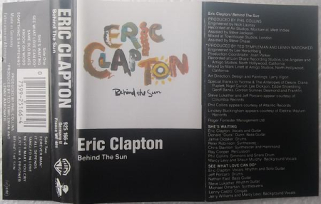 Eric Clapton - Behind The Sun, (Casetă Audio) [1]