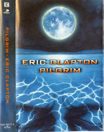 Casete audio - Eric Clapton - Pilgrim (Caseta Audio)