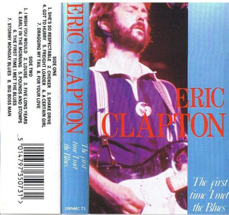 Rock/Folk - Eric Clapton - The First Time I Met The Blues (Caseta Audio)