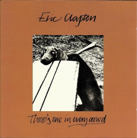 Cd-uri - Eric Clapton - There's One In Every Crowd (CD)