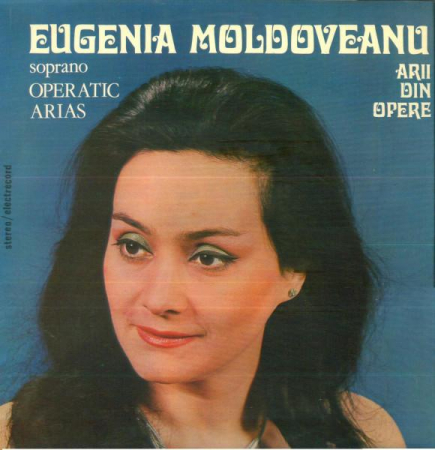 Muzică Clasică - Eugenia Moldoveanu - Arii Din Opere, (Disc Vinil)