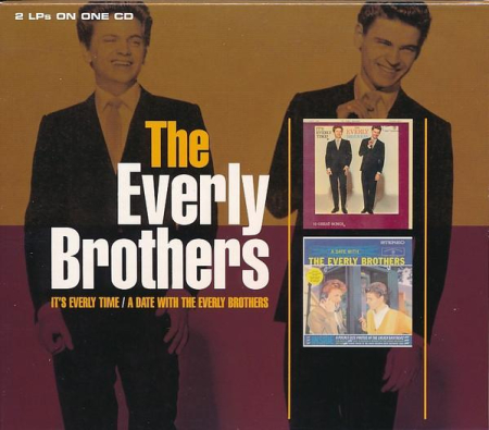 Cd-uri - Everly Brothers - It's Everly Time & A Date With The Everly Brothers