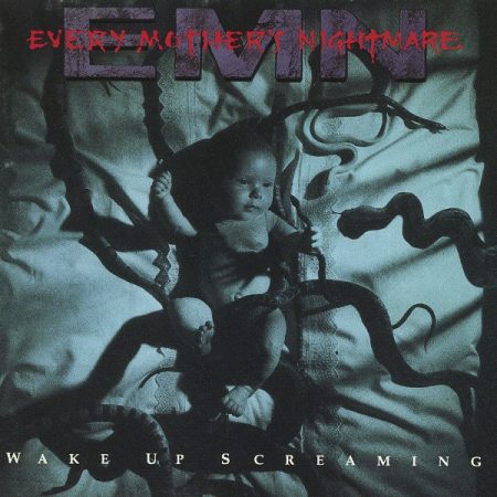 Cd-uri - Every Mother's Nightmare - Wake Up Screaming (CD)