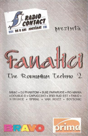 Casete audio - Fanatici (The Romanian Techno 2), (Casetă Audio)