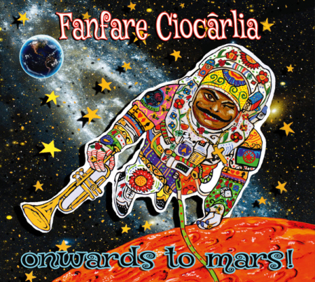 Pop - Fanfare Ciocărlia - Onwards To Mars! (Disc Vinil)
