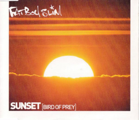 Muzica Electronica - Fatboy Slim - Sunset (Bird Of Prey), (CD)