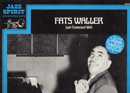 Discuri vinil - Fats Waller - Last Testament 1943 (Disc Vinil)