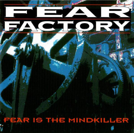 Cd-uri - Fear Factory - Fear Is The Mindkiller (CD)