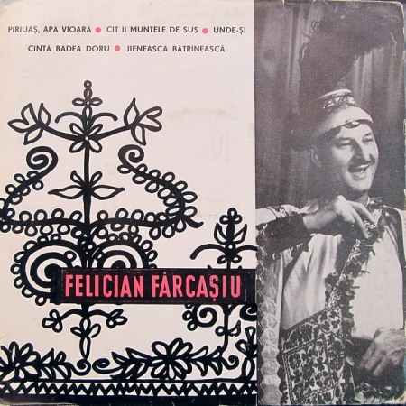 Discuri vinil - Felician Fărcașiu – Pîrîuaș, Apă Vioară (VINIL)