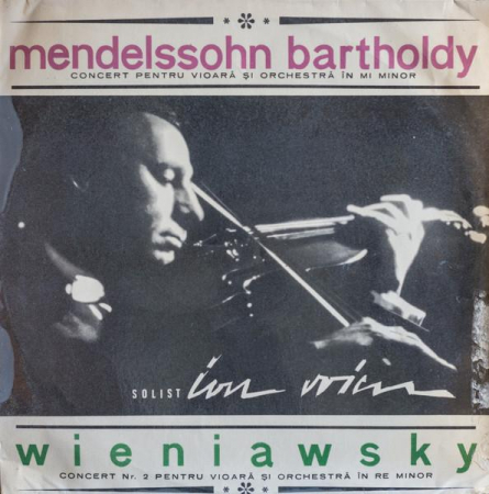 Felix Mendelssohn-Bartholdy - Concert Pentru Vioară Și Orchestră În Mi Minor / Concert Nr. 2 Pentru Vioară Și Orchestră În Re Minor, (Disc Vinil) [0]