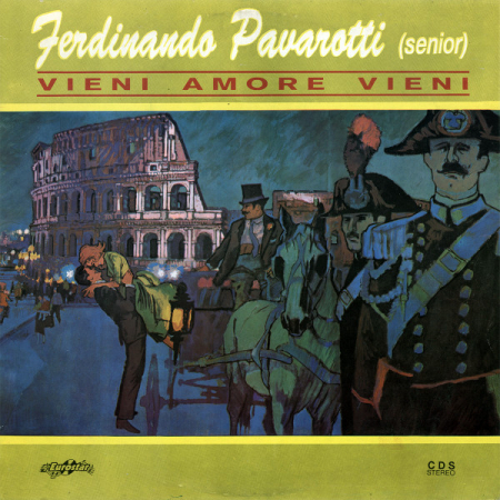 Muzică Clasică - Fernando Pavarotti - Vieni Amore Vieni, (Disc Vinil)