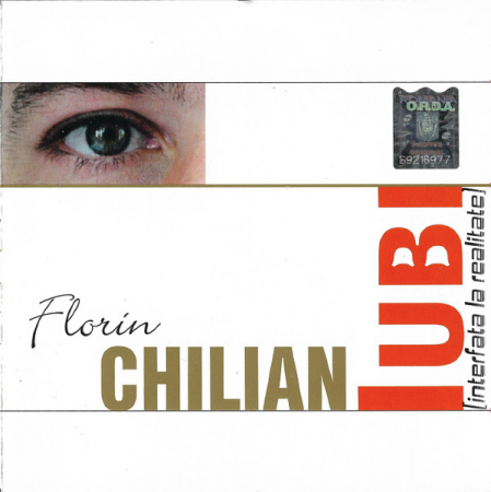 Rock/Folk - Florin Chilian - Iubi (Interfață La Realitate) , (CD)