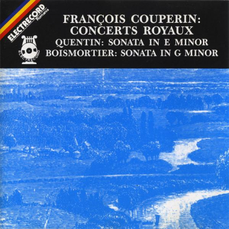 Muzica Clasica - François Couperin - Concerts Royaux / Sonata In E Minor / Sonata In G Minor, (CD)