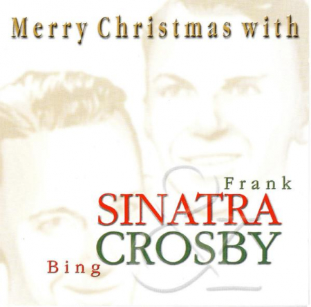 Colinde - Frank Sinatra - Merry Christmas With Frank Sinatra & Bing Crosby , (CD)