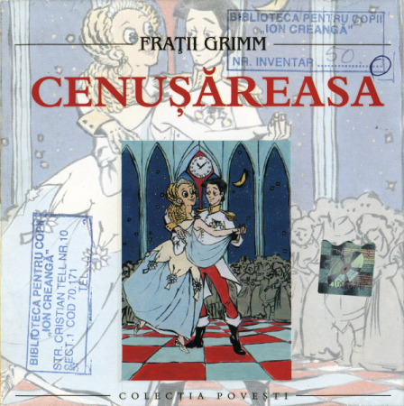 Povesti/Teatru/Non-Music - Frații Grimm* – Cenușăreasa (CD)
