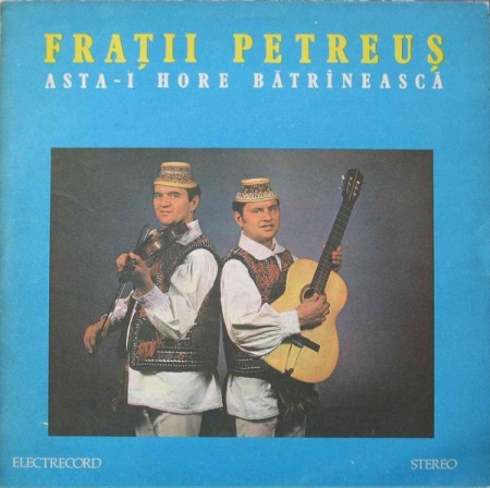 Muzică Populară/Lăutarească - Frații Petreuș - Asta-i Hore Bătrînească, (Disc Vinil)