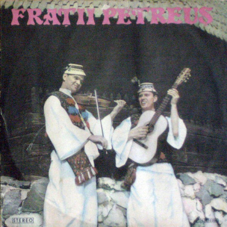 Muzică Populară/Lăutarească - Frații Petreuș - Frații Petreuș, (Disc Vinil)