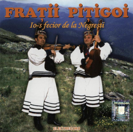 Muzică Populară/Lăutarească - Frații Pițigoi - Io-s Fecior De La Negrești, (CD)