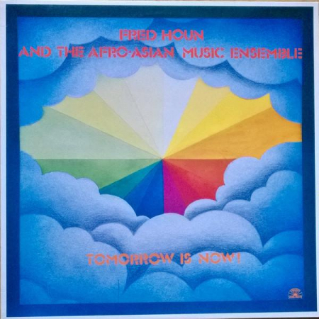Jazz/Funk/Soul - Fred Houn And The Afro-Asian Music Ensemble - Tomorrow Is Now!, (Disc Vinil)