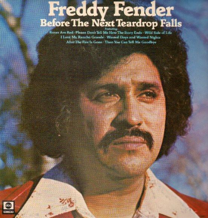 Rock/Folk - Freddy Fender  - Before The Next Teardrop Falls