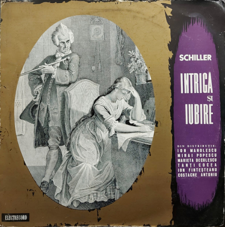 Povesti/Teatru/Non-Music - Friedrich Schiller - Intrigă Și Iubire, (Disc Vinil)